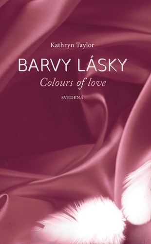 Barvy lásky - Svedená