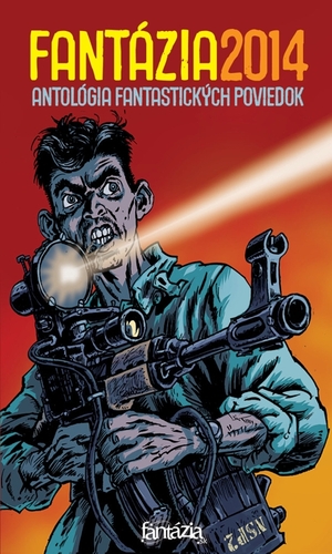 Kniha Fantázia 2014 - Ivan Aľakša,Lucia Lackovičová