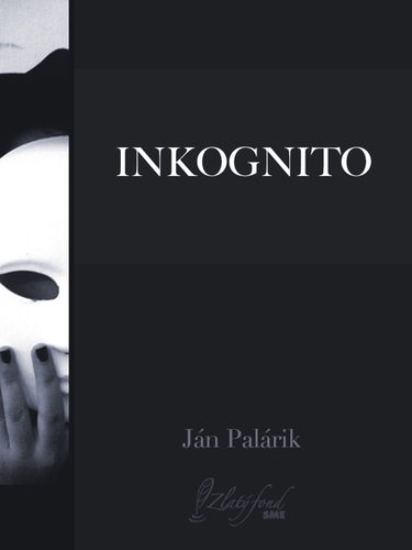 Kniha Inkognito - Ján Palárik