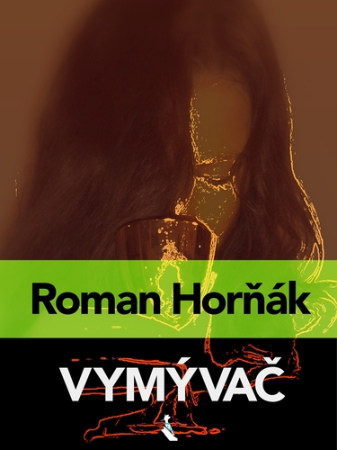Kniha Vymývač - Roman Horňák