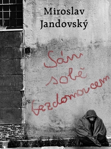 Kniha Sám sobě bezdomovcem - Miroslav Jandovský