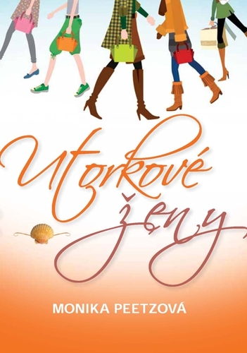 Kniha Utorkové ženy - Monika Peetzová