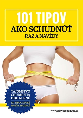 Kniha 101 tipov ako schudnúť - Alena Wells