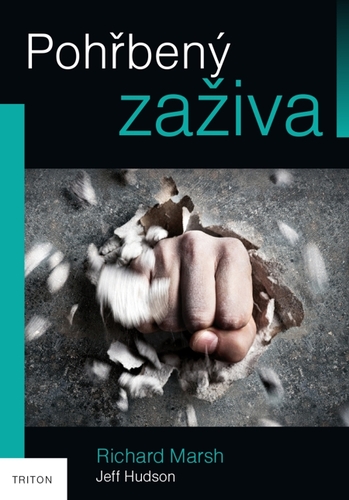 Kniha Pohřbený zaživa - Richard Marsh,Jeff Hudson