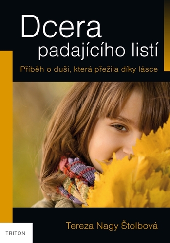 Kniha Dcera padajícího listí - Tereza Nagy Štolbová