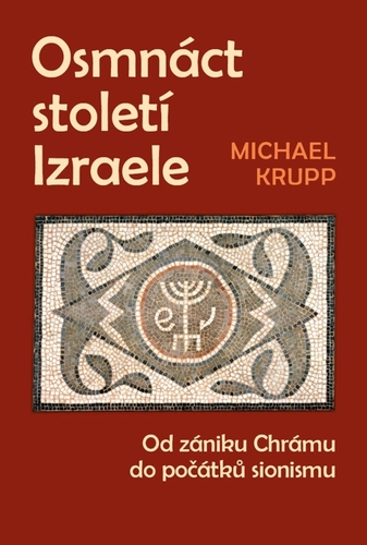 Kniha Osmnáct století Izraele - Michael Krupp