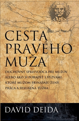 Kniha Cesta pravého muža - David Deida