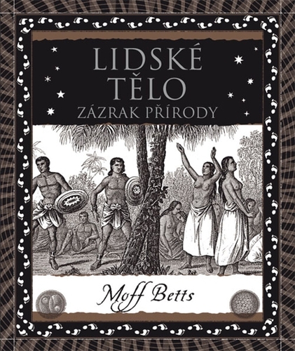Kniha Lidské tělo - Moff Betts
