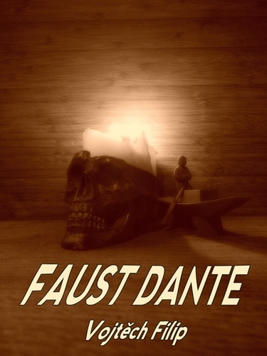 Kniha Faust Dante - Filip Vojtěch