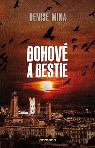 Kniha Bohové a bestie - Denise Mina