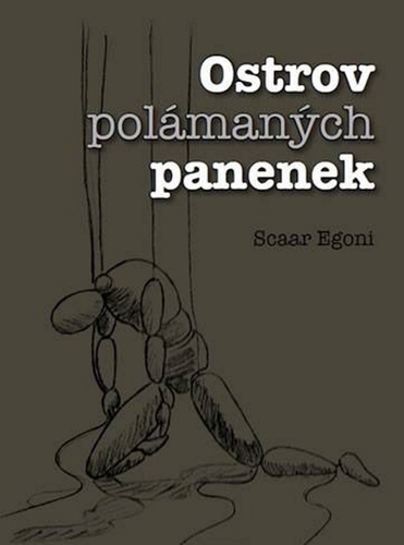 Ostrov polámaných panenek - Scaar Egoni kúpite na Panta Rhei