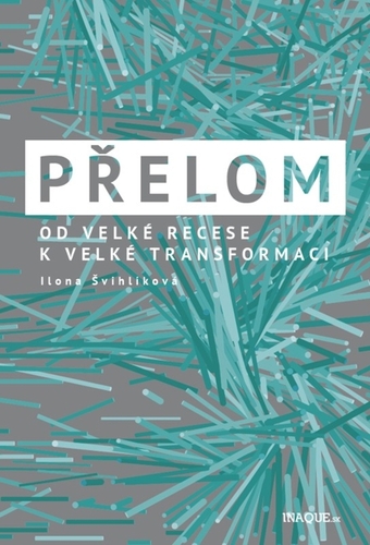 Přelom - Ilona Švihlíková kúpite na Panta Rhei