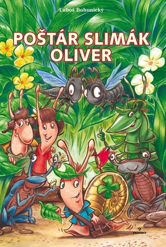 Kniha Poštár slimák Oliver - Ľuboš Bohunický