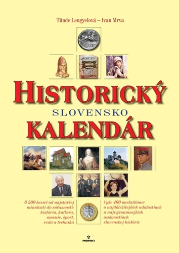 Historický kalendár - Tünde Lengyelová,Ivan Mrva