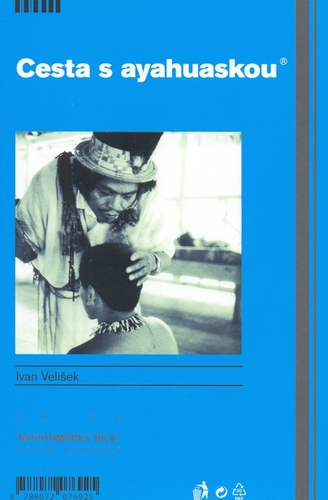 Kniha Cesta s Ayahuaskou - Ivan Velíšek