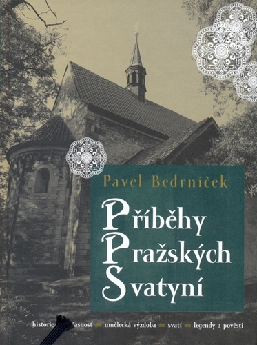 Kniha Příběhy pražských svatyní - Pavel Bedrníček