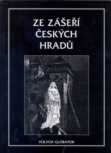 Kniha Ze zášeří českých hradů - Václav Vratislav Tomek