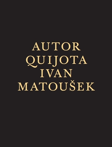 Kniha Autor Quijota - Ivan Matousek