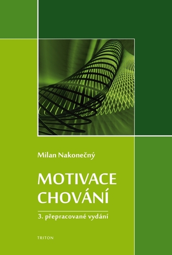 Kniha Motivace chování - Milan Nakonecny