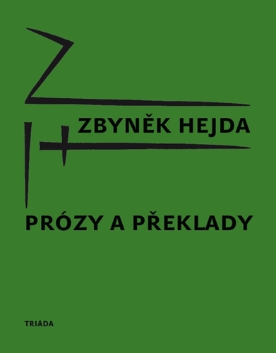 Kniha Prózy a překlady - Zbyněk Hejda