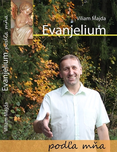 Kniha Evanjelium podľa mňa - Viliam Majda