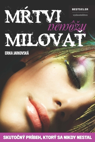 Mŕtvi nemôžu milovať