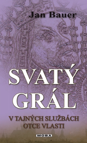 Kniha Svatý grál - Jan Bauer
