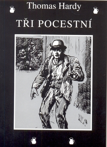 Kniha Tři pocestní - Thomas Hardy