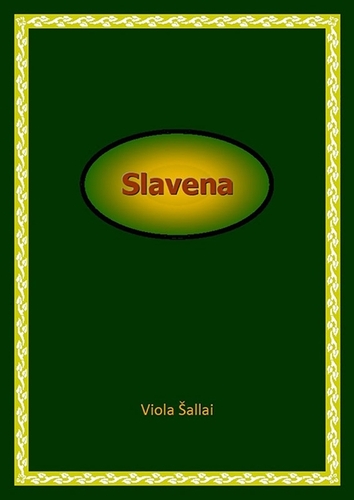 Kniha Slavena - Viola Šallai