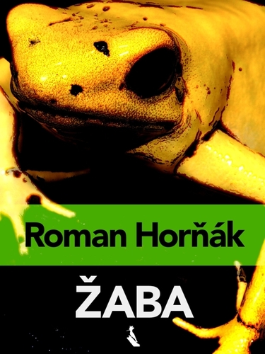 Kniha Žaba - Roman Horňák