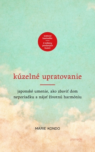 Kúzelné upratovanie - Marie Kondo