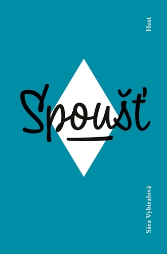 Kniha Spoušť - Sára Vybíralová