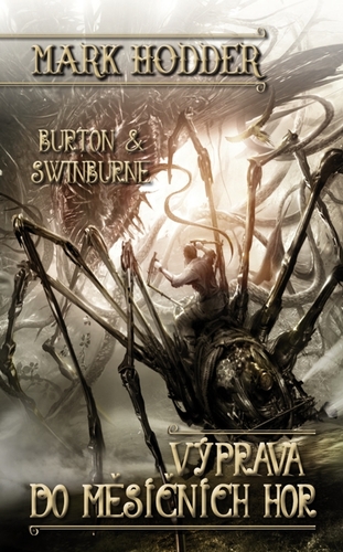 Kniha Výprava do Měsíčních hor - Mark Hodder