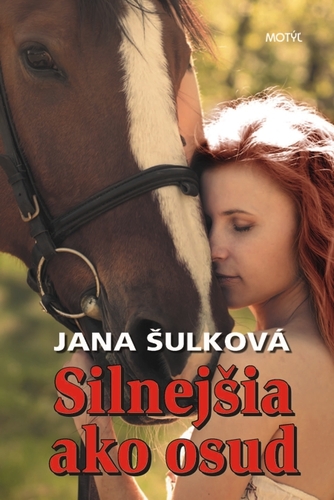 Kniha Silnejšia ako osud - Jana Šulková