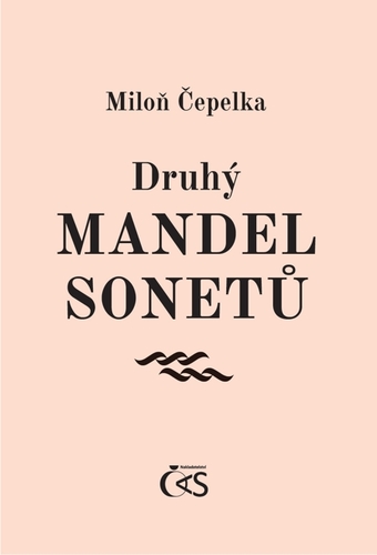 Kniha Druhý mandel sonetů - Miloň Čepelka