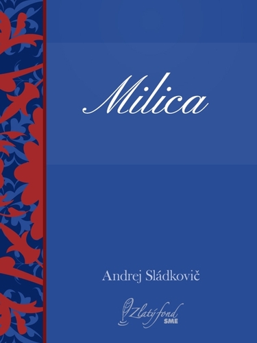 Milica - Andrej Sládkovič