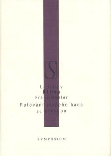 Kniha Putování slepého hada za pravdou - Ladislav Klíma,Franz Böhler