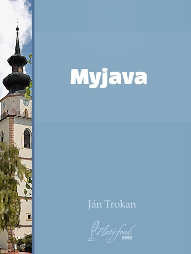 Kniha Myjava - Ján Trokan