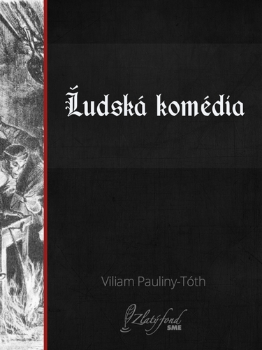 Kniha Ľudská komédia - Viliam Pauliny-Tóth