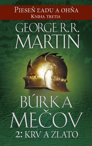 Kniha Búrka mečov 2: Krv a zlato - George R.R. Martin