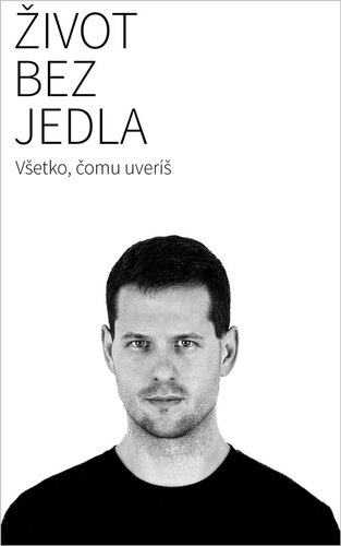 Kniha Život bez jedla - Martin Bruncko