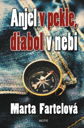 Kniha Anjel v pekle, diabol... - Marta Fartelová