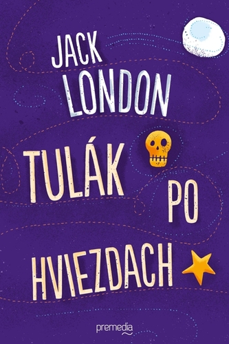 Tulák po hviezdach - Jack London