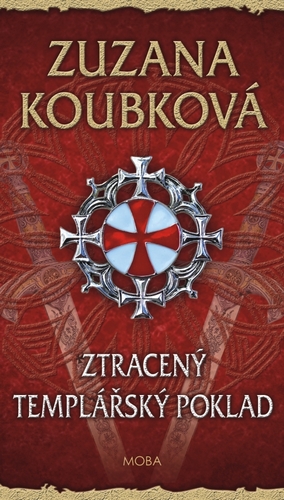 Kniha Ztracený templářský poklad - Zuzana Koubková