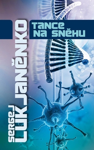 Tance na sněhu - Sergej Lukjanenko kúpite na Panta Rhei