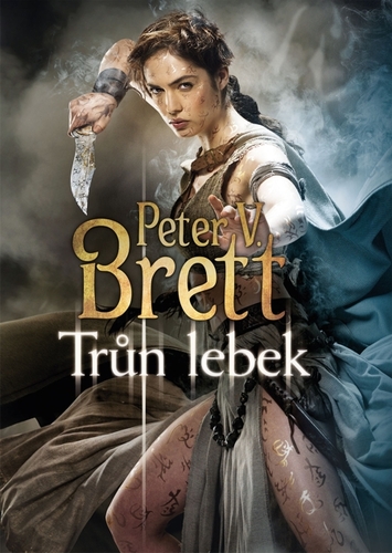 Kniha Trůn lebek - Peter V. Brett