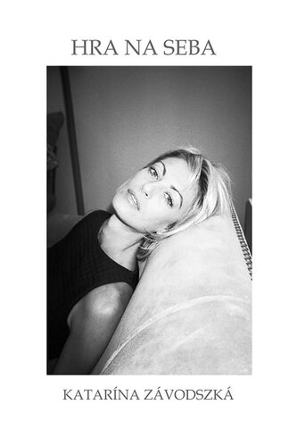 Kniha Hra na seba - Katarina Zavodszka