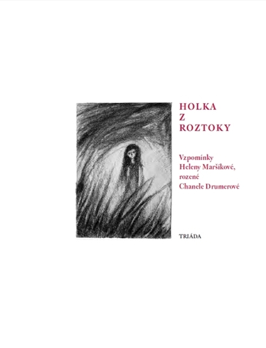 Kniha Holka z Roztoky - Helena Maršíková