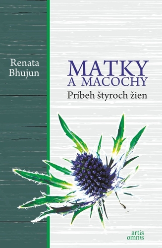 Kniha Matky a macochy - Renata Bhujun