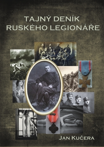 Kniha Tajný deník ruského legionáře - Jan Kučera